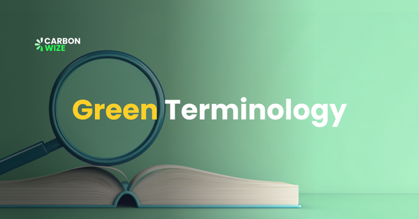 Green Terminology: 20 คำศัพท์สายกรีนที่ใช้บ่อย